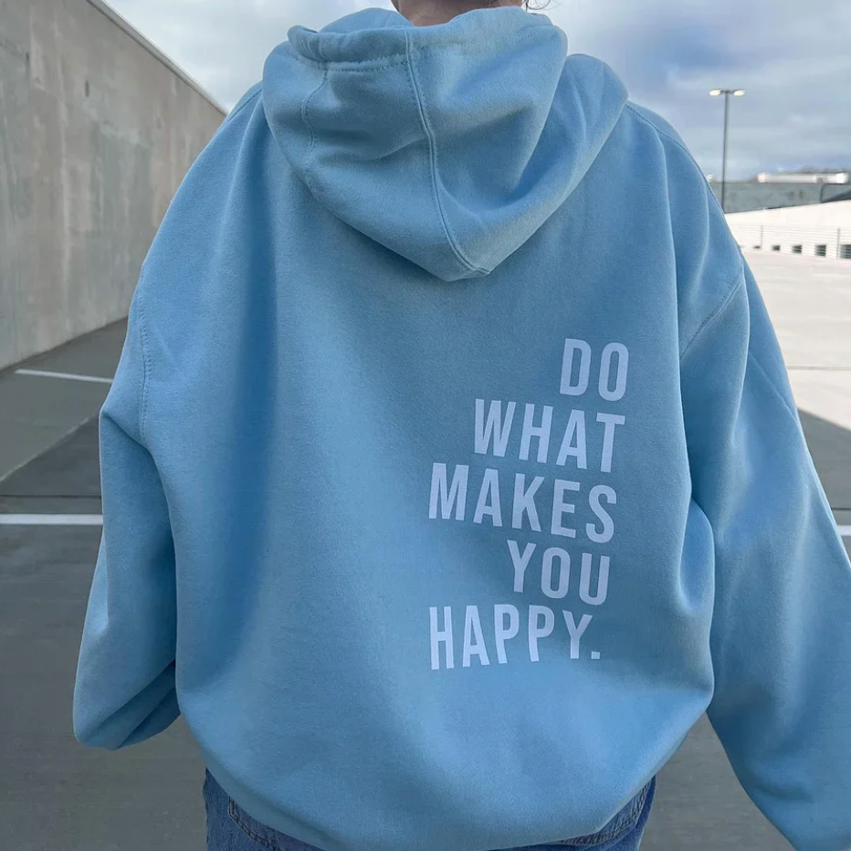 Do What Makes You Happy. | Oversized Hoodie